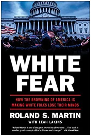 If we want to create the kind of country that we’re all welcome in and proud to live in, we can no longer ignore White Fear.